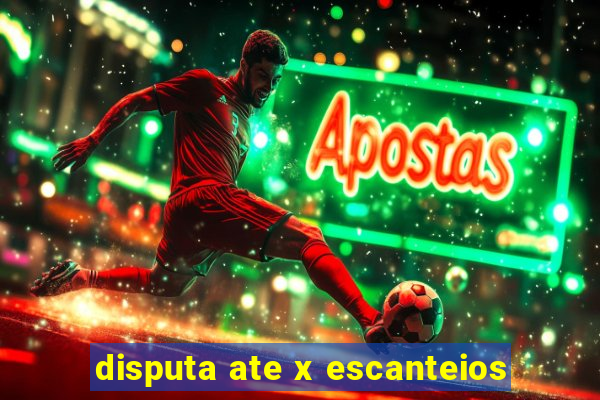 disputa ate x escanteios